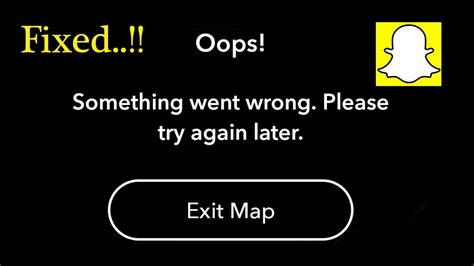 snapchat something went wrong|please try again later snapchat.